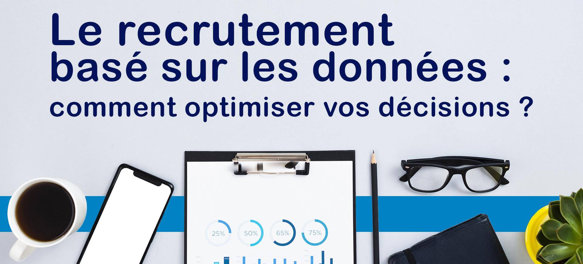 Le recrutement basé sur les données